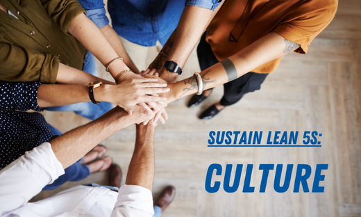 How to SUSTAIN your Lean 5S - CULTURE